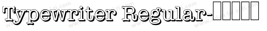 Typewriter Regular字体转换